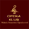 Opera Klub a műfaj népszerűsítéséért