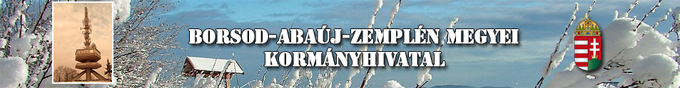 Borsod-Abaúj-Zemplén Megyei Kormányhivatal Borsod-Abaúj-Zemplén Megye
