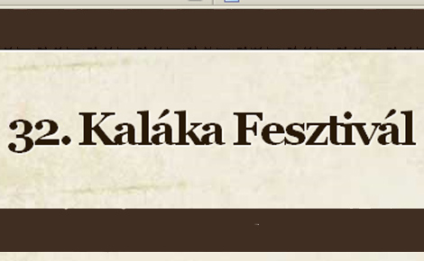 Már elkezdődött a 32. Kaláka Fesztivál- Ne maradj le!