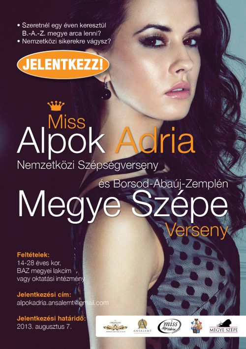 2013-ban is Miss Alpok Adria Nemzetközi Szépségverseny 2013-ban is Miss Alpok Adria Nemzetközi Szépségverseny