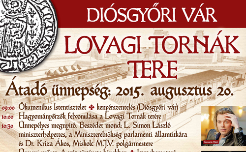 Augusztus 20-án adják át a Lovagi Tornák Terét Miskolcon